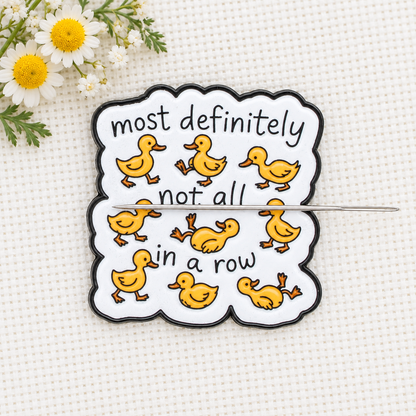 Ducks Not In A Row Enamel Magnetic Needle Minder For Cross Stitch