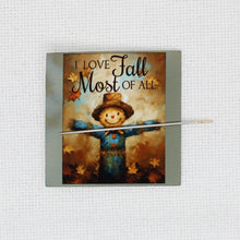 Love Fall Most Of All  Needle Minder