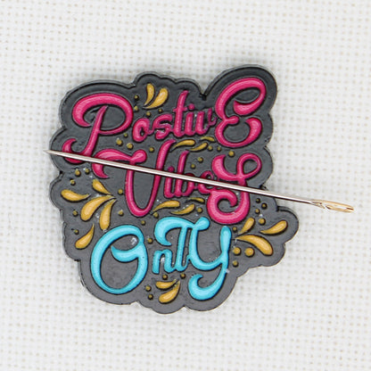 Postive Vibes Only Enamel Magnetic Needle Minder For Cross Stitch