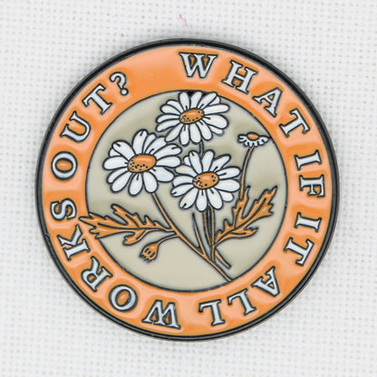 What If It Works Out  Enamel Magnetic Needle Minder For Cross Stitch