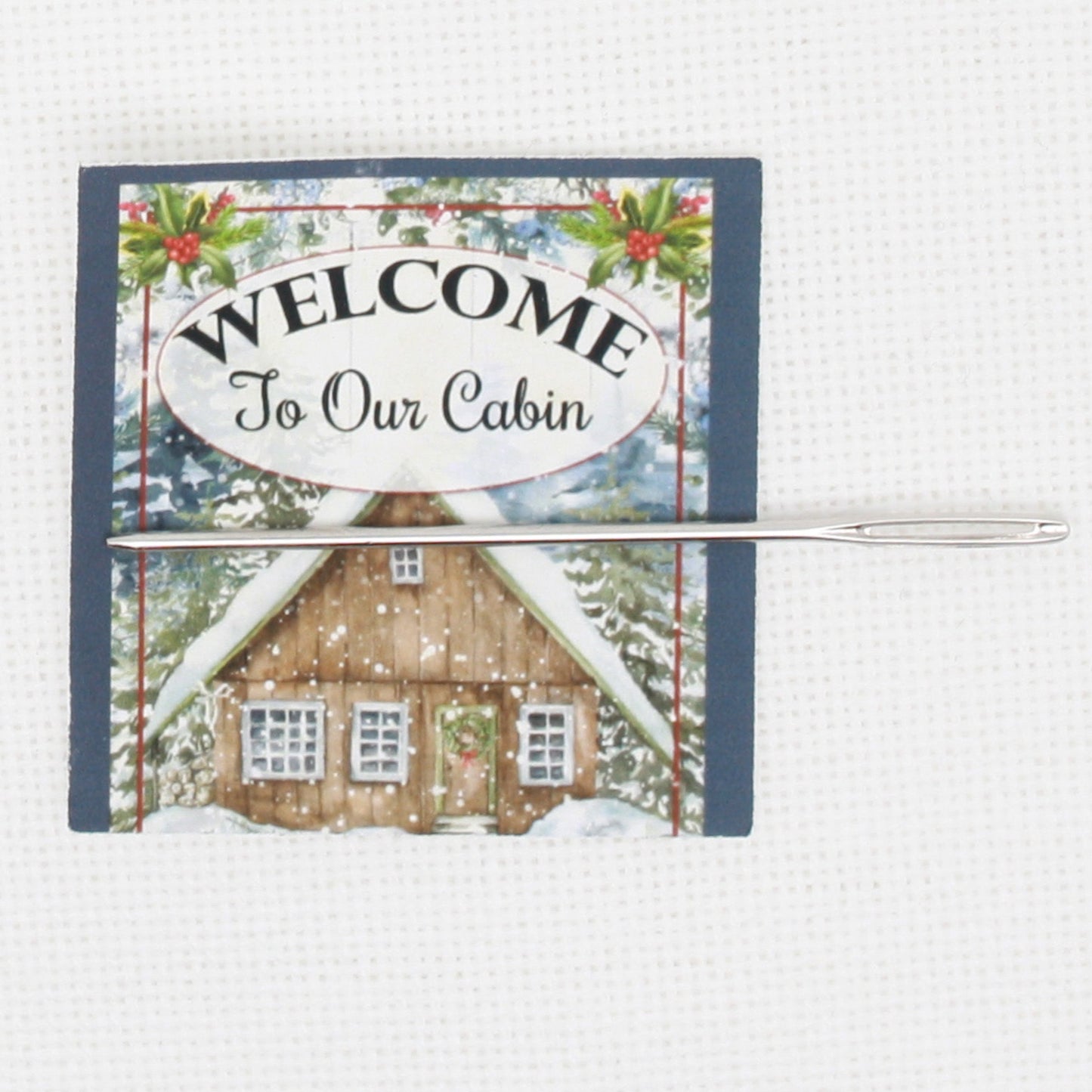 Welcome To Our Cabin Needle Minder