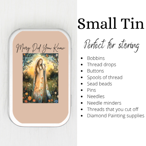 Mary Did You Know Small Storage Tin