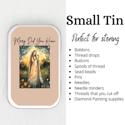 Mary Did You Know Small Storage Tin