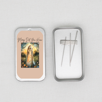 Mary Did You Know Needle Tin