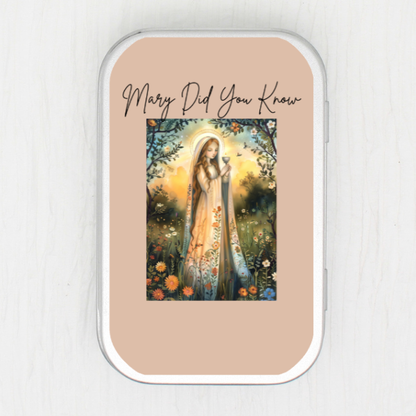 Mary Did You Know Small Storage Tin