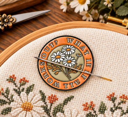 What If It Works Out  Enamel Magnetic Needle Minder For Cross Stitch