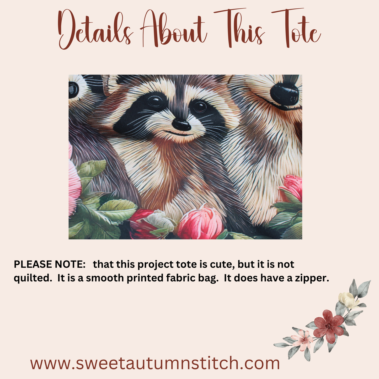 Raccoon Tote not quilted with zipper