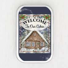 Welcome To Our Cabin Small Storage Tin