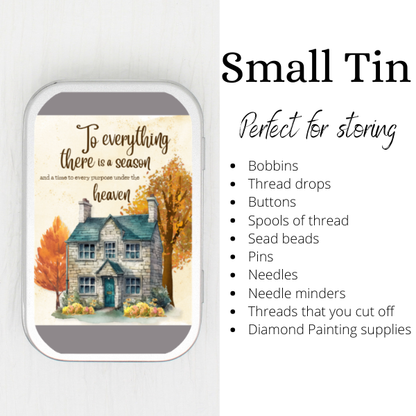 To Everything There Is A Season Small Storage Tin
